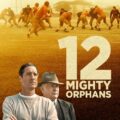 12 Mighty Orphans Movie Poster