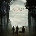 A Quiet Place Part II Movie Poster