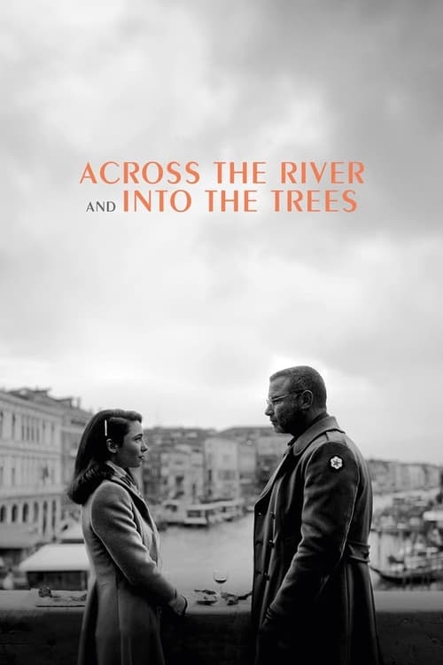 Across the River and Into the Trees Movie Poster