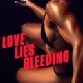 Love Lies Bleeding Movie Poster