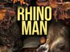 RHINO MAN Movie Poster