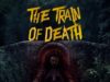 The Train of Death Movie Poster