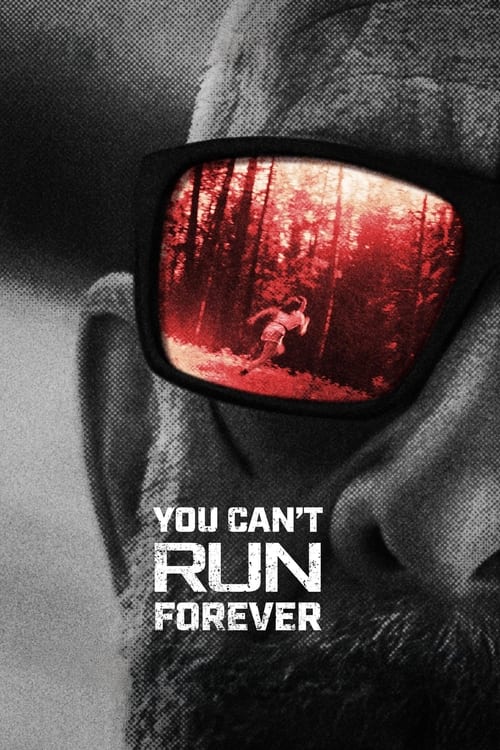 You Can't Run Forever Movie Poster