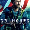 13 Hours: The Secret Soldiers of Benghazi Movie Poster