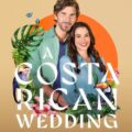 A Costa Rican Wedding Movie Poster