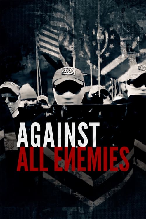 Against All Enemies Movie Poster