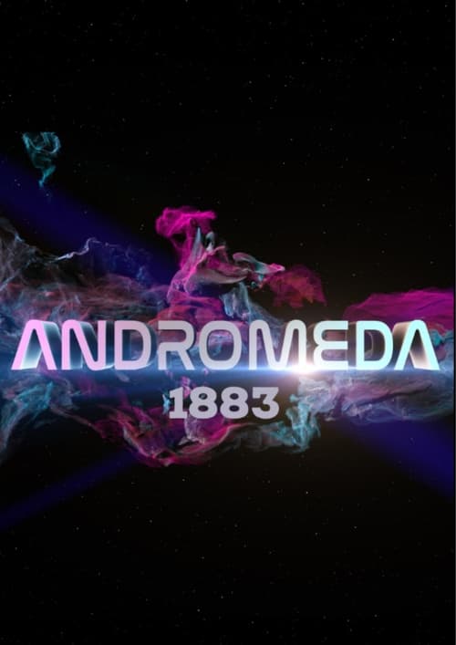 Andromeda: 1883 Movie Poster