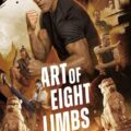 Art of Eight Limbs Movie Poster