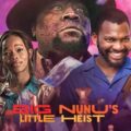 Big Nunu's Little Heist Movie Poster