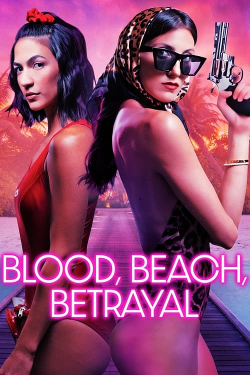 Blood, Beach, Betrayal Movie Poster