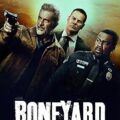 Boneyard Poster