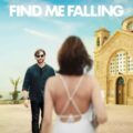 Find Me Falling Movie Poster