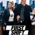 First Shift Movie Poster