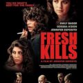 Fresh Kills Poster