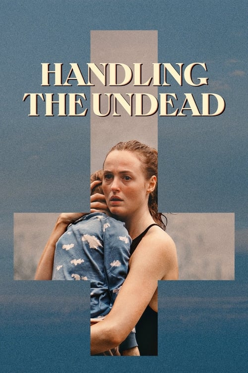 Handling the Undead Movie Poster