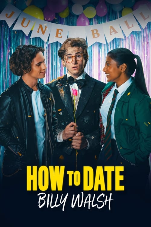 How to Date Billy Walsh Movie Poster