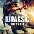 Jurassic Triangle Movie Poster