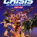 Justice League: Crisis on Infinite Earths Part One Movie Poster