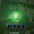 Kyle and the Last Emerald Poster