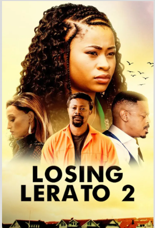 Losing Lerato 2 (2024) Movie Poster