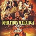 Operation Wakaliga: Fate and Blood 2024 Movie Poster