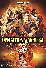 Operation Wakaliga: Fate and Blood 2024 Movie Poster