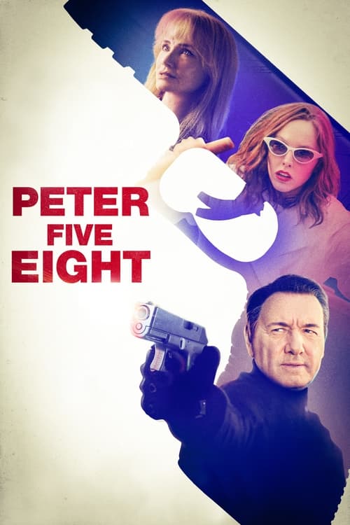 Peter Five Eight Movie Poster