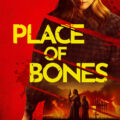 Place of Bones Movie Poster