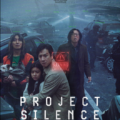 Project Silence 2024 Movie Poster