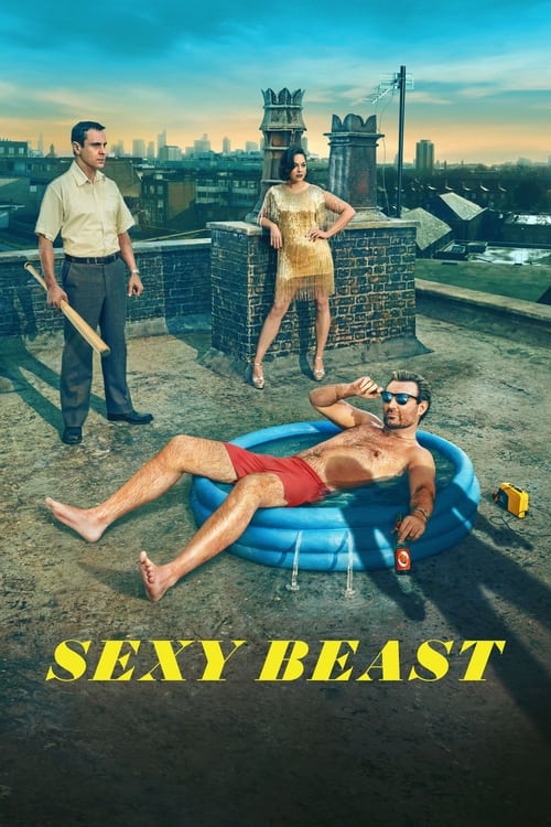 Sexy Beast (2024) 1