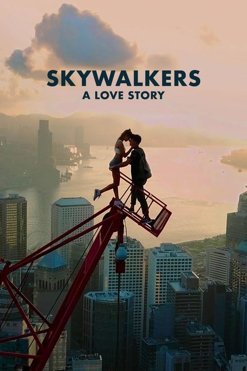 Skywalkers: A Love Story Movie Poster