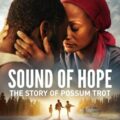 Sound of Hope: The Story of Possum Trot Movie Poster