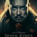 The Last Kingdom: Seven Kings Must Die Movie Poster