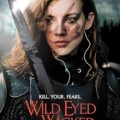 Wild Eyed and Wicked Poster