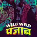 Wild Wild Punjab Movie Poster