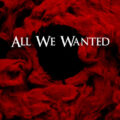 All We Wanted Movie Poster