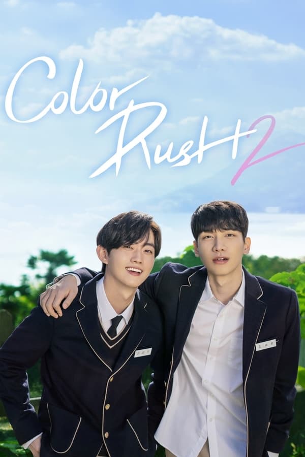 DOWNLOAD Color Rush S02 (Complete) | Korean Drama