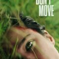 Don't Move Movie Poster