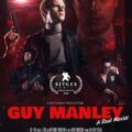 Guy Manley - A Real Movie Movie Poster