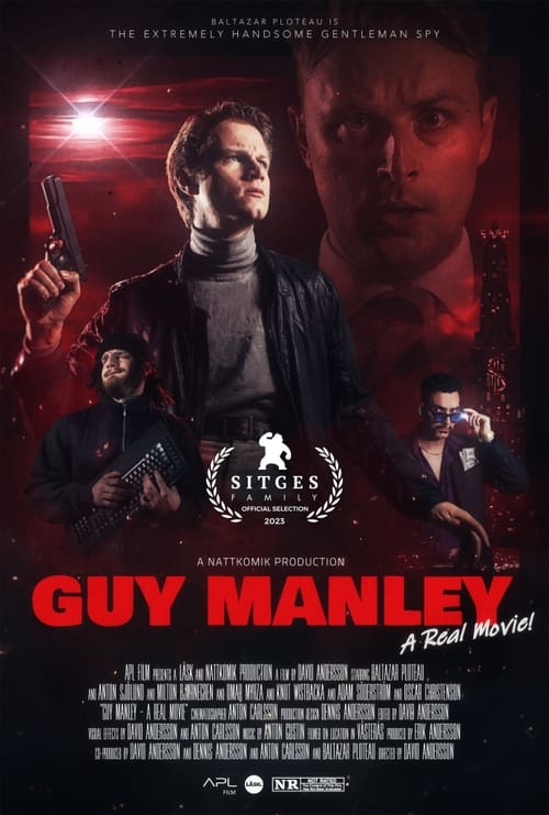 Guy Manley - A Real Movie Movie Poster