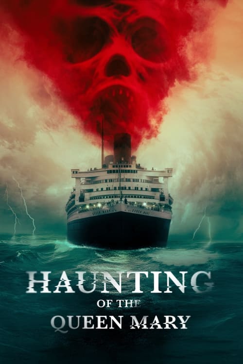 Haunting of the Queen Mary Movie Poster