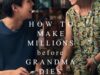 How to Make Millions Before Grandma Dies Movie Poster