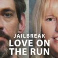 Jailbreak: Love on the Run Movie Poster