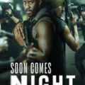 Soon Comes Night (Season 1) 1