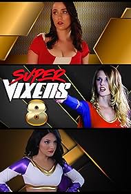 Super Vixens 8 Poster