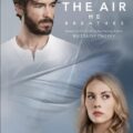 The Air He Breathes Movie Poster