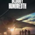 The Bloody Hundredth Movie Poster