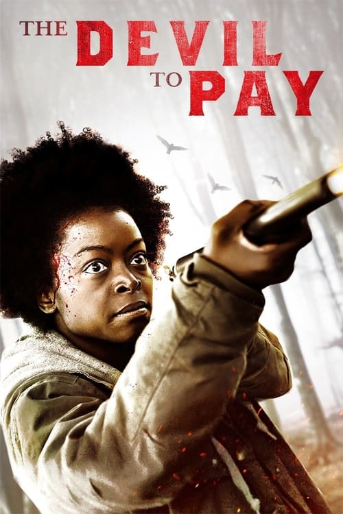 The Devil to Pay Movie Poster