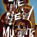 The New Mutants Movie Poster