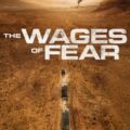 The Wages of Fear Movie Poster